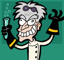 "They LAUGHED at my theories at the institute! Fools! I'll destroy them all!" Caucasian, male, aging, crooked teeth, messy hair, lab coat, spectacles/goggles, dramatic posing — one popular stereotype of mad scientist.