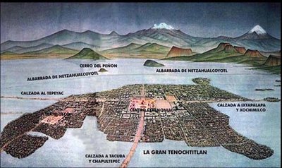 Tenochtitlán, looking east.  From the mural painting at the National Museum of Anthropology, Mexico City. Painted in 1930 by .
